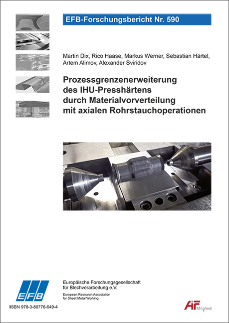 Prozessgrenzenerweiterung des IHU-Presshärtens durch Materialvorverteilung mit axialen Rohrstauchoperationen