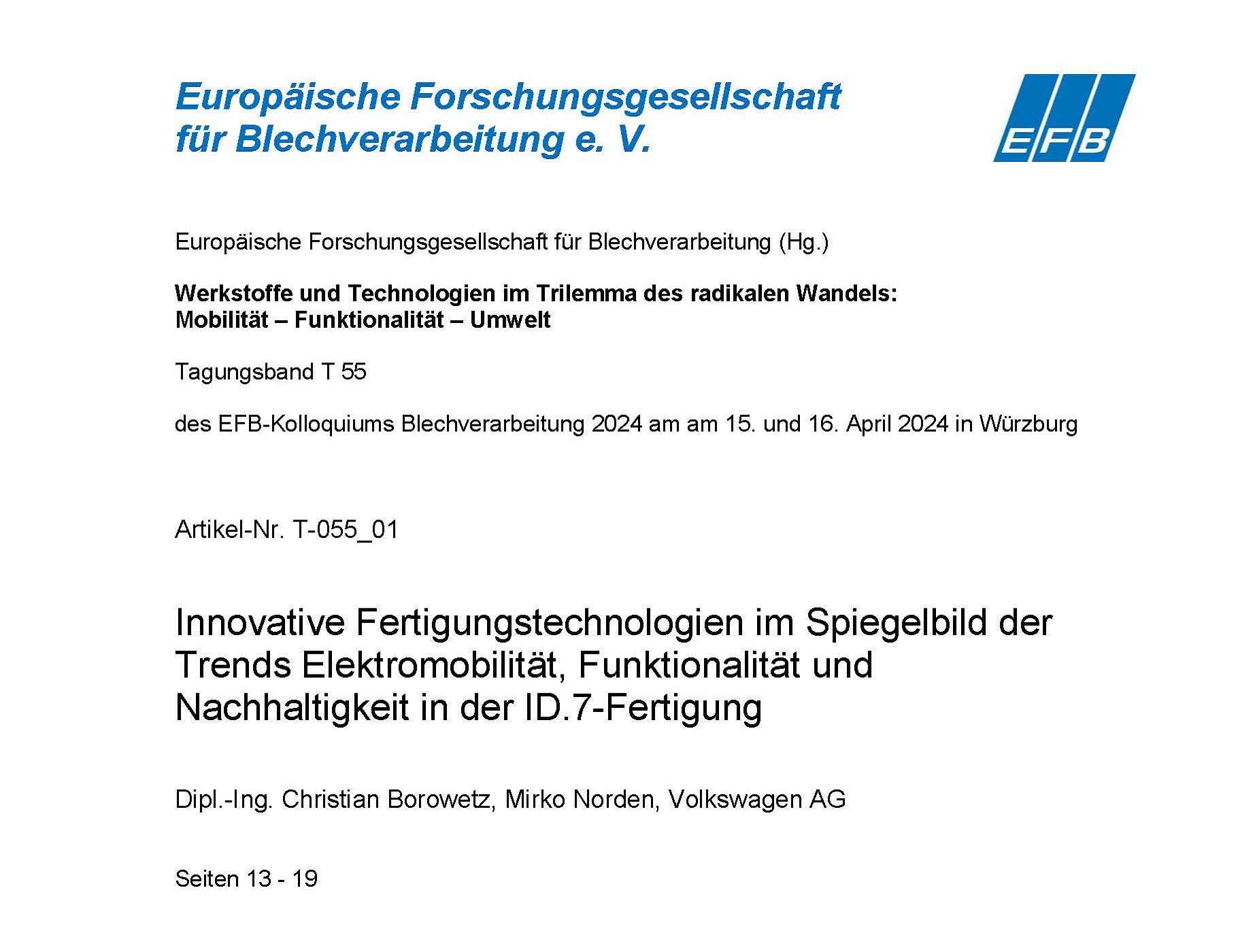 Innovative Fertigungstechnologien im Spiegelbild der Trends Elektromobilität, Funktionalität und Nachhaltigkeit in der ID.7-Fertigung