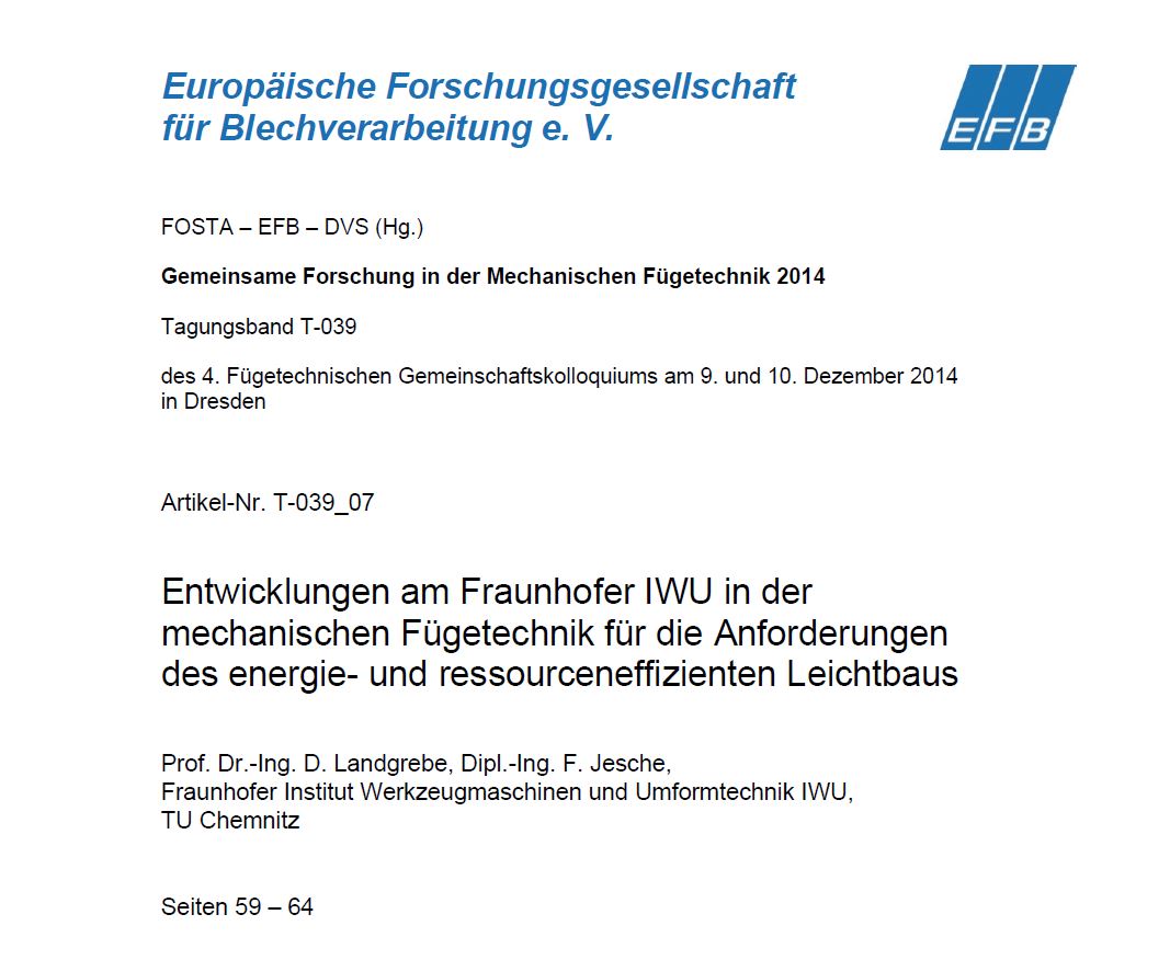 Entwicklungen am Fraunhofer IWU in der mechanischen Fügetechnik für die Anforderungen des energie- und ressourceneffizienten Leichtbaus